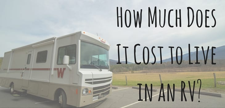 How Much Does It Cost to Live in an RV?